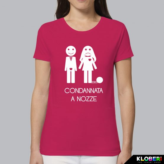 T-shirt donna | Condannata a nozze rosa