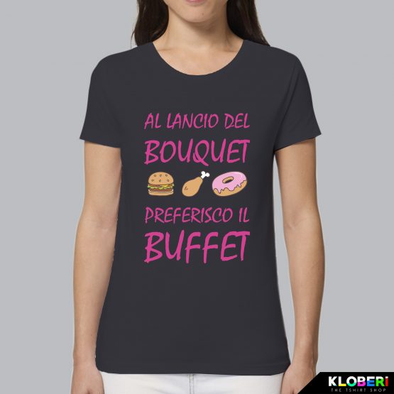 T-shirt donna | Matrimonio: Preferisco il buffet grigio