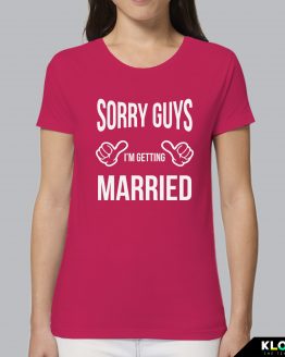 T-shirt donna | Matrimonio: Sorry guys rosa