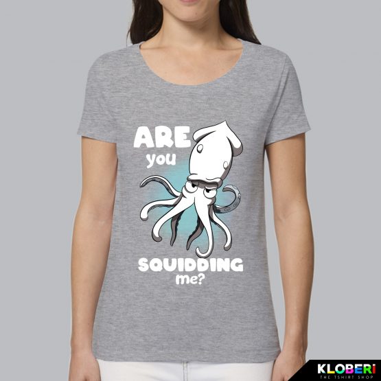 T-shirt da donna indossata | Are you squidding me Grey | Lambo design