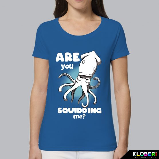 T-shirt da donna indossata | Are you squidding me Royal | Lambo design