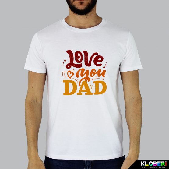 T-shirt da uomo indossata | Love you dad White | Kloberi